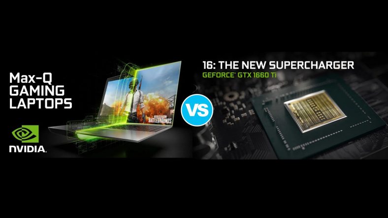 Nên mua laptop NVIDIA GeForce RTX 2060 Max-Q hay GeForce GTX 1660 Ti ?